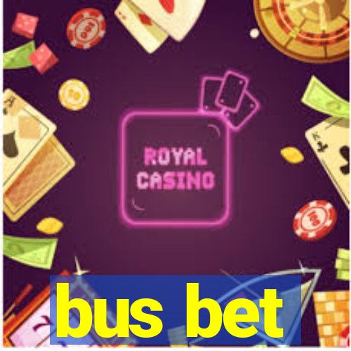 bus bet